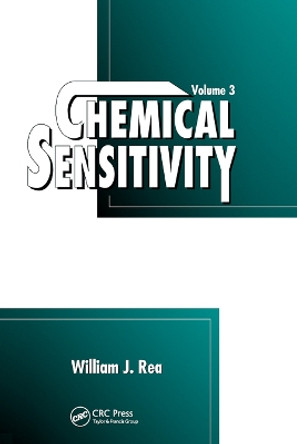 Chemical Sensitivity: Clinical Manifestation, Volume III by William J. Rea 9780367448806