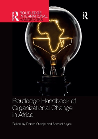 Routledge Handbook of Organizational Change in Africa by Franca Ovadje 9780367659820