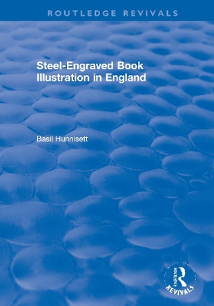 Steel-Engraved Book Illustration in England by Basil Hunnisett 9780367548568