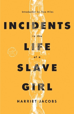 Incidents in the Life of a Slave Girl by Harriet Jacobs 9780593230367