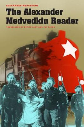 The Alexander Medvedkin Reader by Alexander Medvedkin