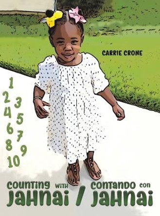 Counting with Jahnai / Contando con Jahnai by Carrie Crone 9781649792112