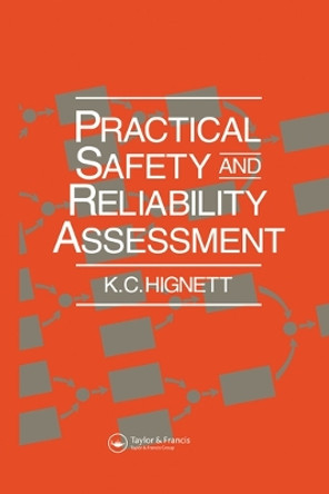 Practical Safety and Reliability Assessment by K.C. Hignett 9780367579586