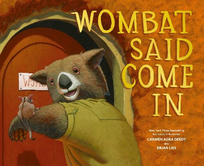 Wombat Said Come In by Carmen Agra Deedy 9781801301442