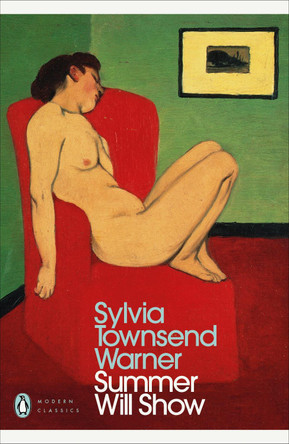 Summer Will Show by Sylvia Townsend Warner 9780241454848