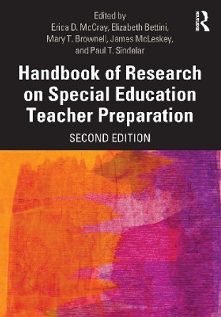 Handbook of Research on Special Education Teacher Preparation by Erica D. McCray 9781032267272