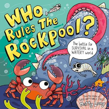 Who Rules the Rockpool? by Matty Long 9780192784551