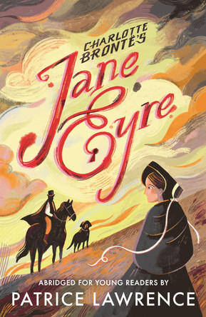 Jane Eyre: Abridged for Young Readers Charlotte Bronte 9781529506624