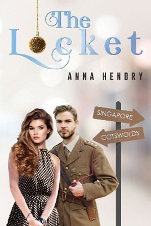The Locket by Anna Hendry 9781800164758