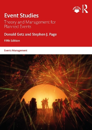 Event Studies: Theory and Management for Planned Events by Donald Getz 9781032448640