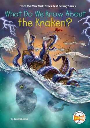 What Do We Know About the Kraken? by Ben Hubbard 9780593658451