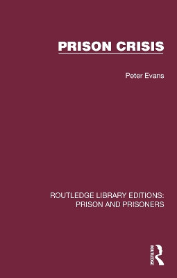 Prison Crisis by Peter Evans 9781032563954
