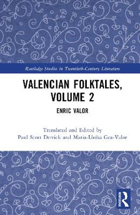 Valencian Folktales, Volume 2: Enric Valor by Paul Scott Derrick 9781032547701