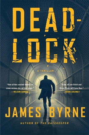 Deadlock: A Thriller by James Byrne 9781250805782