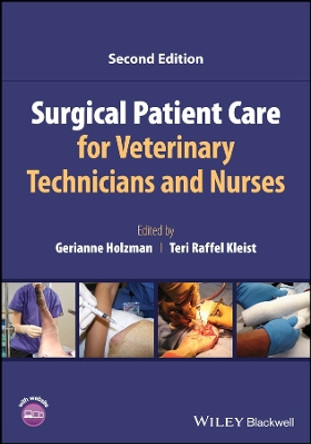 Surgical Patient Care for Veterinary Technicians and Nurses by Gerianne Holzman 9781119760092