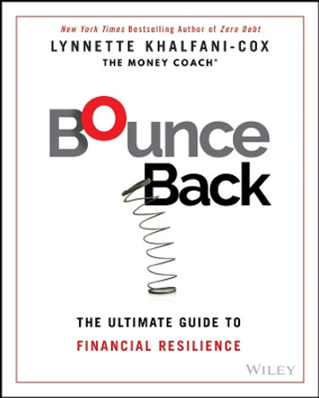 Bounce Back: The Ultimate Guide to Financial Resilience by Lynnette Khalfani-Cox 9781394205165