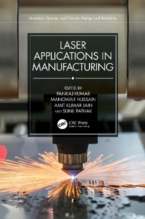 Laser Applications in Manufacturing by Pankaj Kumar 9781032245003