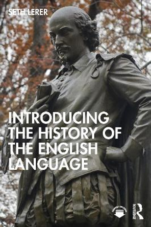 Introducing the History of the English Language by Seth Lerer 9781032129693
