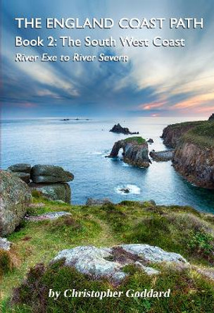 The England Coast Path - Book 2: The South West Coast by Christopher Goddard 9781913625115