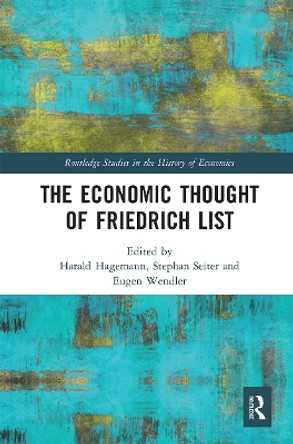 The Economic Thought of Friedrich List by Harald Hagemann 9780367664497