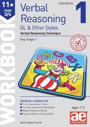 11+ Verbal Reasoning Year 3/4 GL & Other Styles Workbook 1: Verbal Reasoning Technique by Stephen C. Curran 9781910106075
