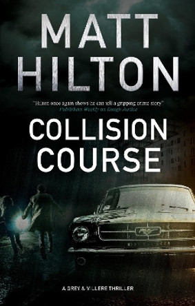 Collision Course by Matt Hilton 9780727890467