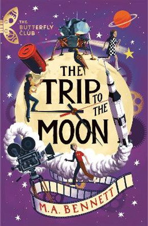 The Trip to the Moon by M.A. Bennett 9781801300438