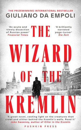 The Wizard of the Kremlin by Giuliano da Empoli 9781805330103