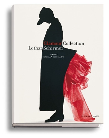Glamour Collection: A Catalogue for an Exhibition by Lothar Schirmer 9783829609838