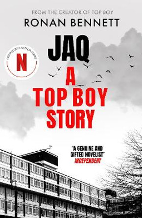 Jaq, A Top Boy Story by Ronan Bennett 9781805300731