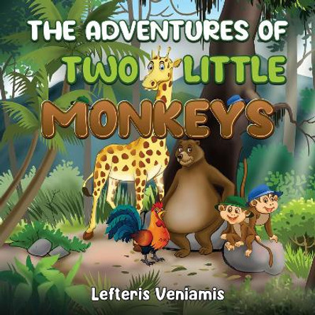 The Adventures of Two little Monkeys by Lefteris Veniamis 9781838757113