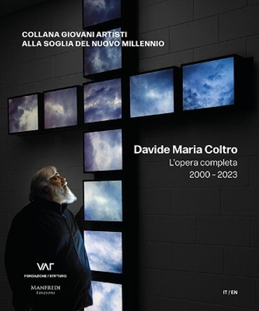 Davide Maria Coltro: Complete Works 2000-2023 by Elena Pontiggia 9791280049162