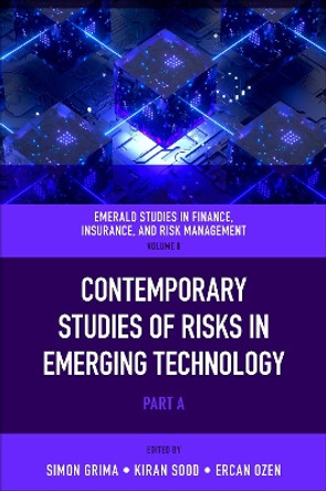 Contemporary Studies of Risks in Emerging Technology by Simon Grima 9781804555637