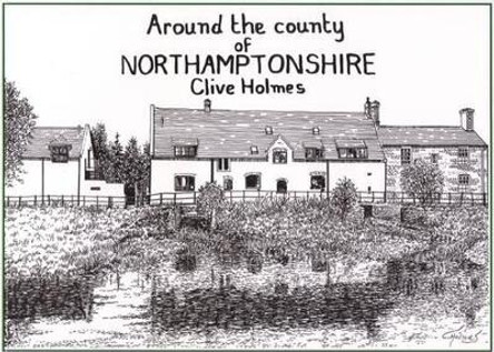 Around the County of Northamptonshire by Clive Holmes 9781840334432