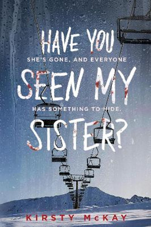 Have You Seen My Sister by Kirsty McKay 9781728268453