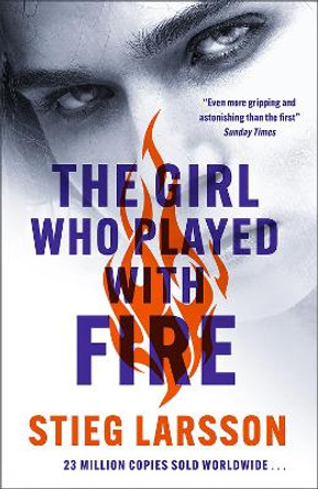 The Girl Who Played With Fire: A Dragon Tattoo story by Stieg Larsson 9781529432404