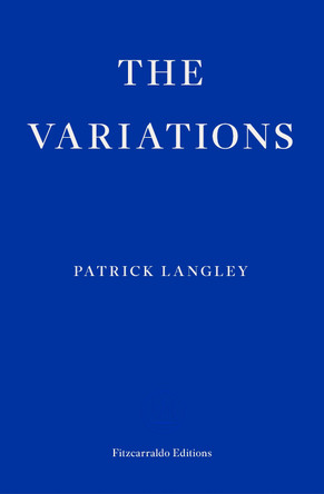 The Variations by Patrick Langley 9781804270509