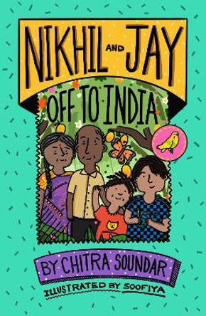 Nikhil and Jay: Off to India by Chitra Soundar 9781915659118