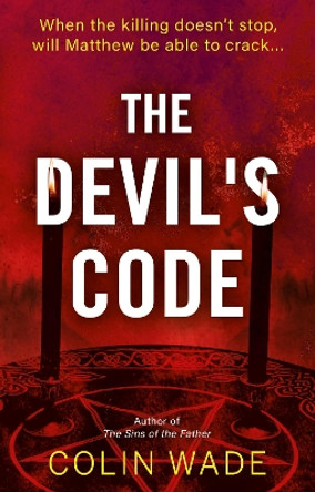 The Devil's Code by Colin Wade 9781915853257