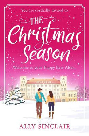 The Christmas Season: An uplifting, funny and inclusive romance that Regency readers will love! by Ally Sinclair 9781804363669