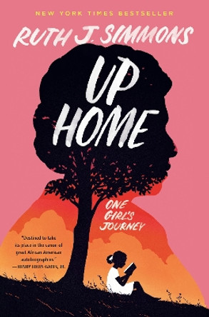 Up Home: One Girl's Journey by Ruth J. Simmons 9780593446003