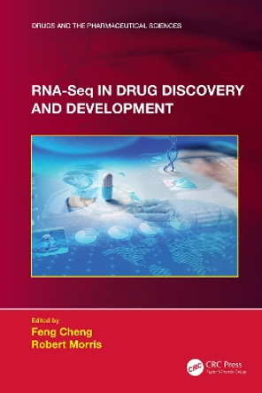 RNA-Seq in Drug Discovery and Development by Feng Cheng 9781032004068