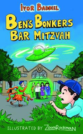 Ben's Bonker's Bar Mitzvah by Ivor Baddiel 9781784389215