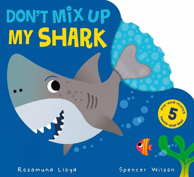 Don't Mix Up My Shark by Rosamund Lloyd 9781801044899