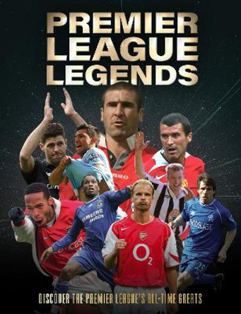 Premier League Legends by Dan Peel 9781915343307