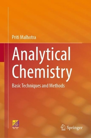 Analytical Chemistry: Basic Techniques and Methods by Priti Malhotra 9783031267567