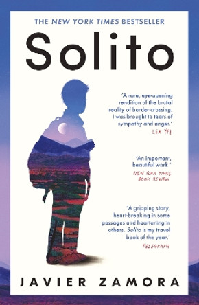 Solito: The New York Times Bestseller by Javier Zamora 9780861544721