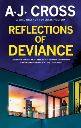 Reflections of Deviance by A.J. Cross 9781448308026