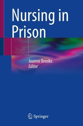 Nursing in Prison by Joanne Brooke 9783031306624