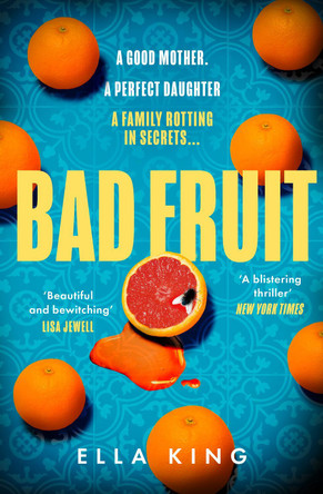 Bad Fruit by Ella King 9780008476595